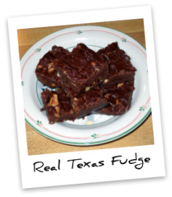 Real Texas Fudge Real Texas Fudge