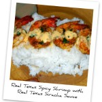 Real Texas Spicy Shrimp with Real Texas Siracha Sauce